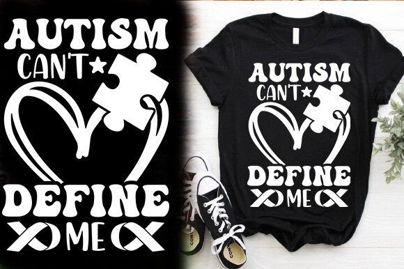AUTISM CAN’T DEFINE ME TSHIRT DESIGN