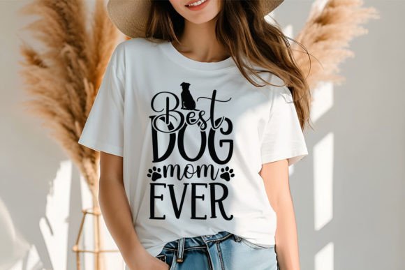 Best Dog Mom Ever SVG Design
