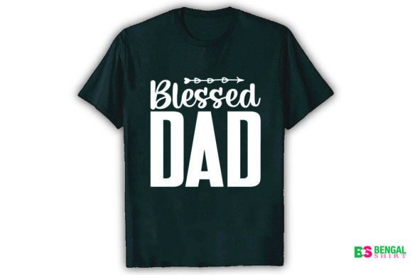 Blessed Dad Father’s Day Shirt Graphics