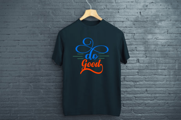 DO GOOD – Christian Quote T Shirt Design