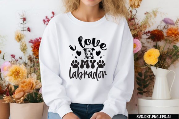 I Love My Labrador