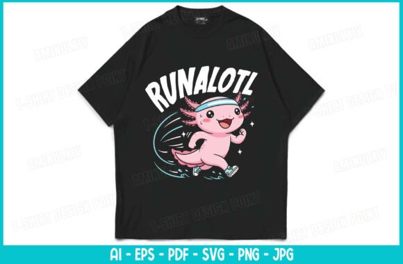 Runalotl PNG Cute Axolotl Running Tee Graphics